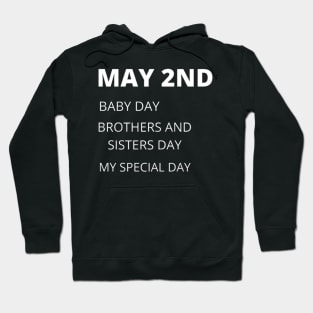 May 2nd holidays Hoodie